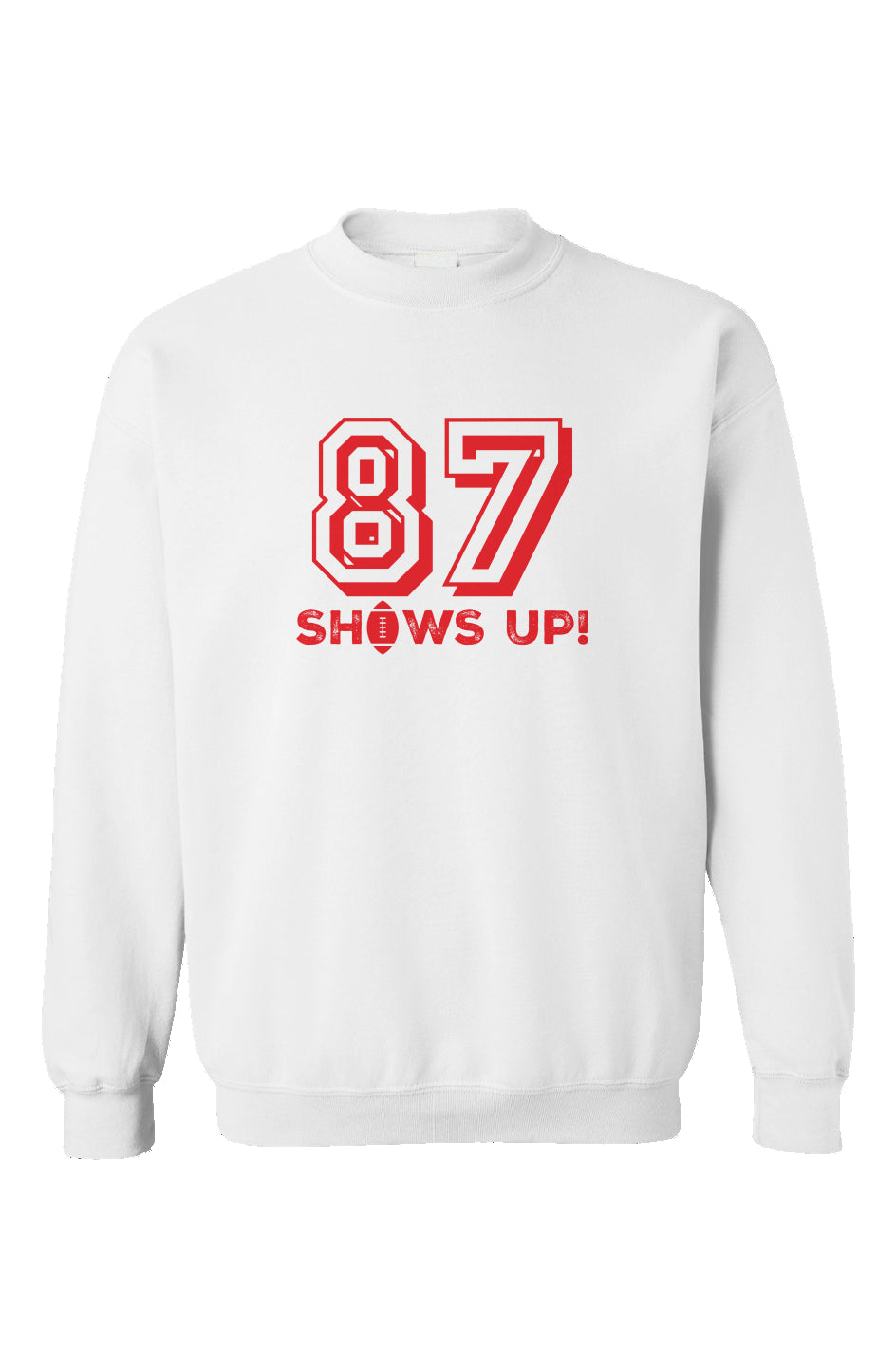 KC 87 Shows Up Sweatshirt